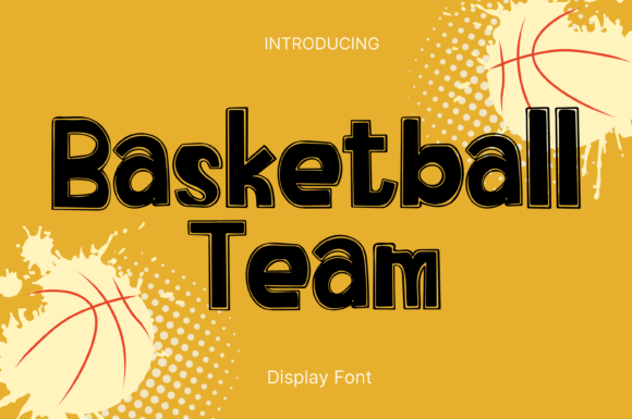 Basketball Team: A Whimsical Display Font for Bold Campaigns