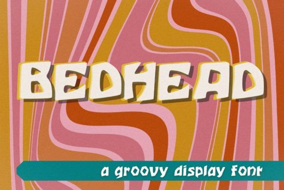 Bedhead: A Cartoon Display Font for Bold Campaigns