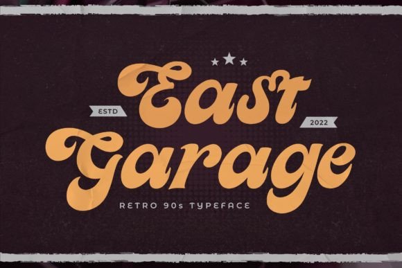 East Garage Font: A Retro Display Typeface for Bold Branding