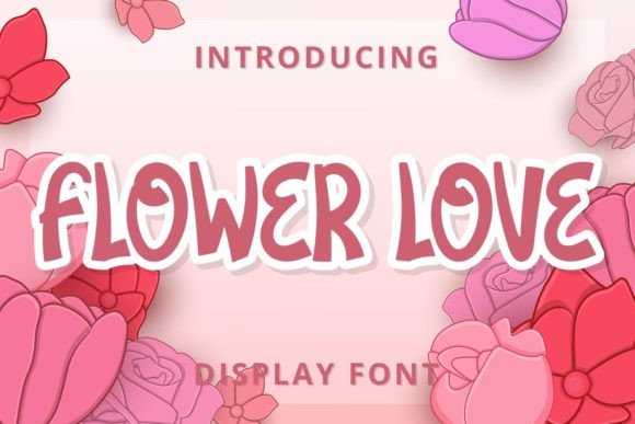 Flower Love Font: A Playful Display Typeface for Web Design
