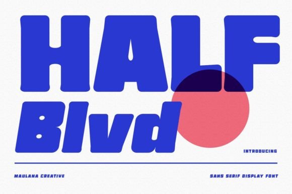 Half Blvd Font Review for Bold Campaign Design