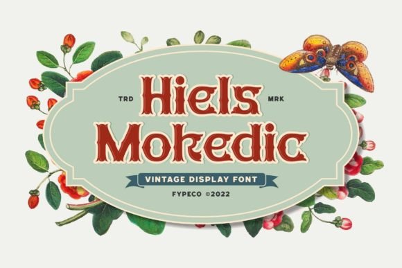 Hiels Mokedic: A Vintage Display Font for Branding