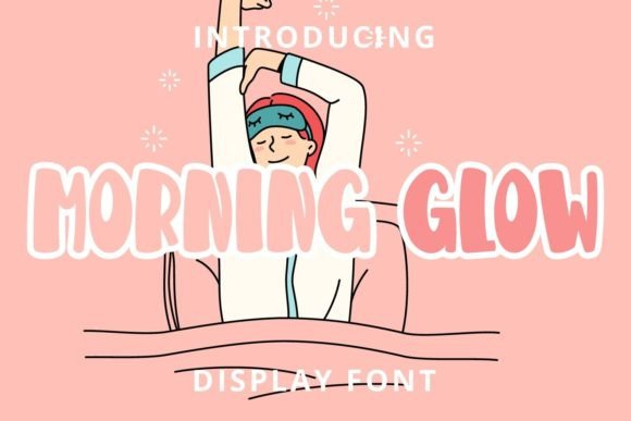 Morning Glow: The Fun Display Font for Viral Content