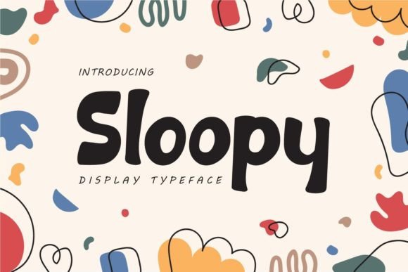 Sloopy Font Review: A Joyful Display Typeface for Brands